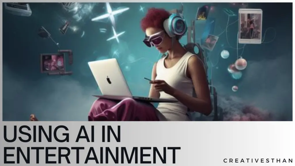 using ai in entertainment