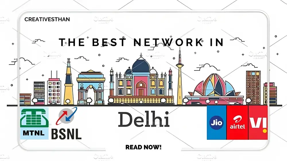 Best Network in Delhi