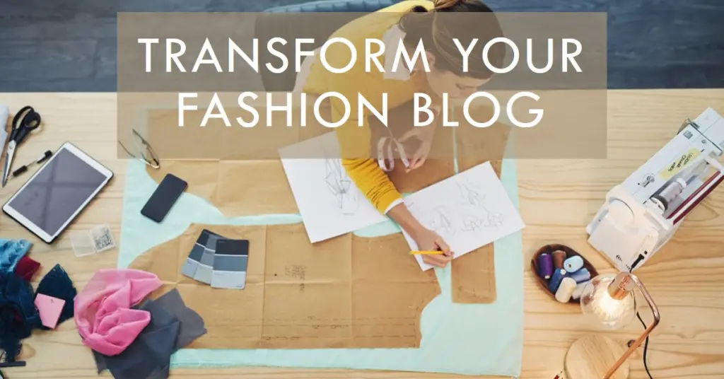 25+ Life Changing Fashion Blog Ideas - 2024