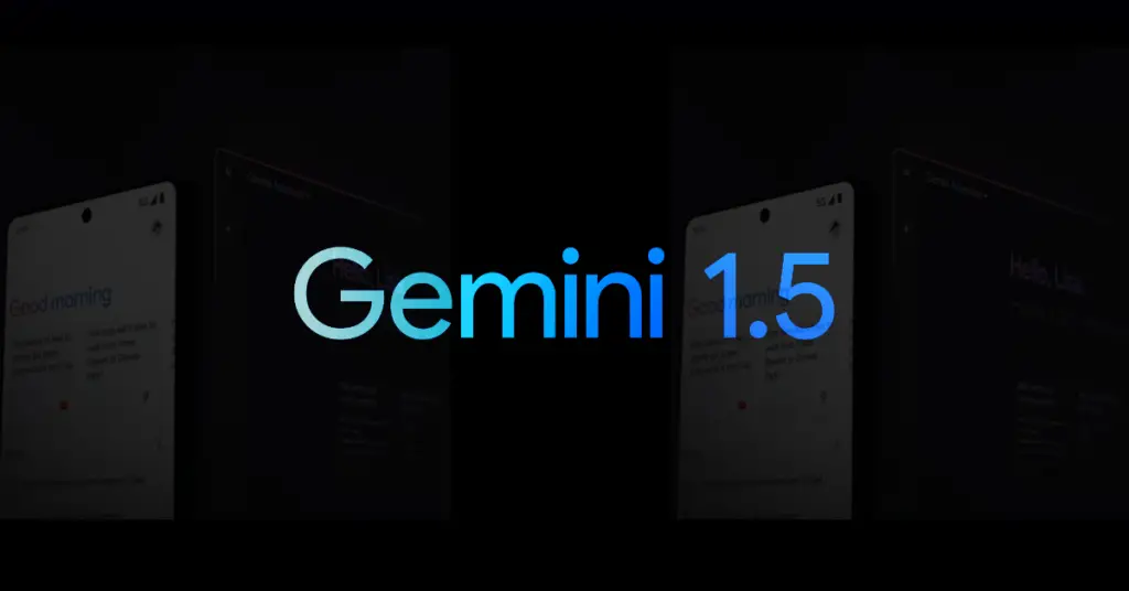 What to expect from Google Gemini 1.5 Pro Update
